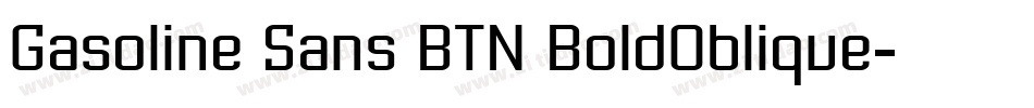 Gasoline Sans BTN BoldOblique字体转换